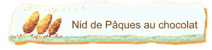 Nid de Pques au chocolat
